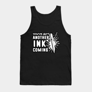 Tattoo Artist Funny Quote Tank Top